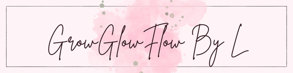 GrowGlowFlow By L